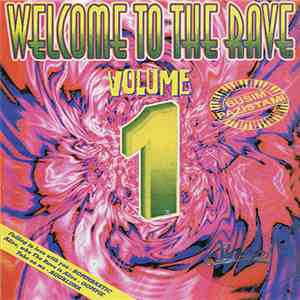 Various - Welcome To The Rave Volume 1 mp3 album