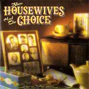 Various - When Housewives Had The Choice mp3 album