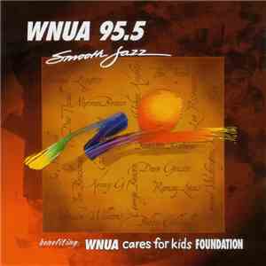Various - WNUA 95.5 Smooth Jazz Sampler Volume 10 mp3 album
