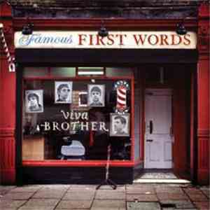 Viva Brother - Famous First Words mp3 album