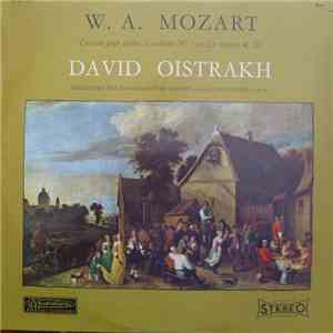 W. A. Mozart, David Oistrakh, Orchestre Philharmonique De Moscou dirigé par Alexandre Gauk - Concerto Pour Violon Et Orchestre N° 5 En La Majeur K 219 mp3 album