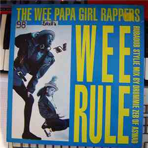 Wee Papa Girl Rappers - Wee Rule / Rebel Rap mp3 album