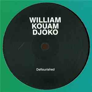 William Kouam Djoko - Deflourished EP mp3 album