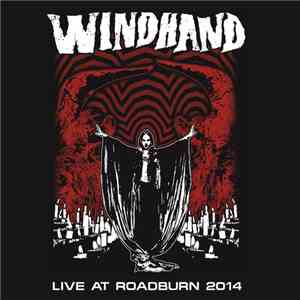 Windhand - Live At Roadburn 2014 mp3 album