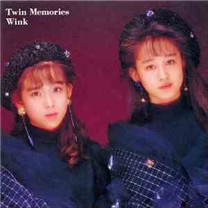 Wink  - Twin Memories mp3 album