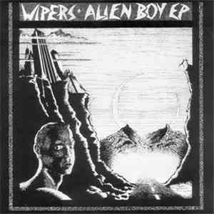 Wipers - Alien Boy EP mp3 album