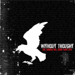 Without Thought - The Canvas Will Burn Your Eyes mp3 album