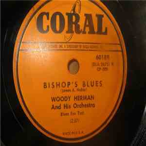Woody Herman And His Orchestra - Bishop's Blues / Blue Prelude mp3 album