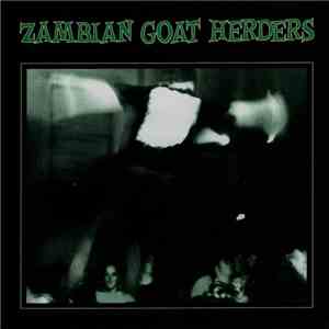 Zambian Goat Herders - Endorphin mp3 album