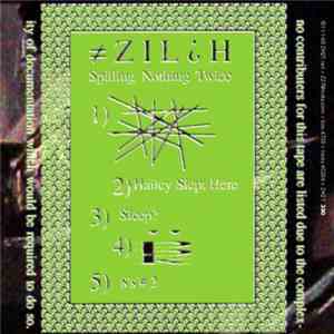≠Zil¿h - Spilling Nothing Twice mp3 album