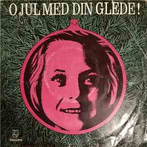 Alf Prøysen, Arild Berggren, Guttekoret I NRK - O Jul Med Din Glede mp3 album