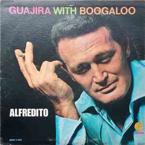 Alfredito - Guajira With Boogaloo mp3 album