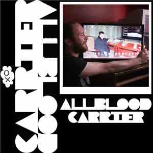 All Blood - Carrier mp3 album