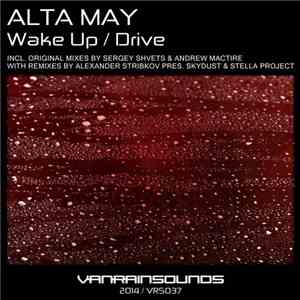 Alta May  - Wake Up / Drive mp3 album