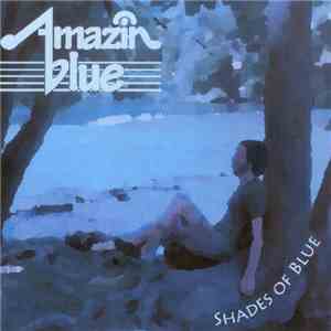 Amazin' Blue - Shades Of Blue mp3 album