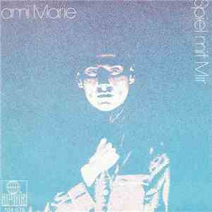 Ami Marie - Spiel Mit Mir mp3 album