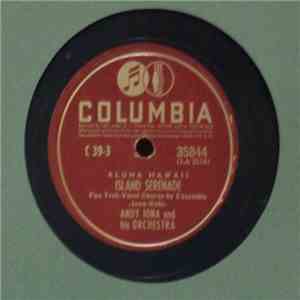 Andy Iona And His Orchestra - Island Serenade / Sweet Gardenia Lei mp3 album