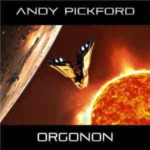 Andy Pickford - Orgonon mp3 album