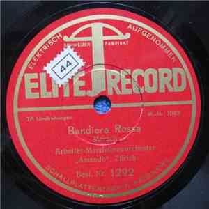 Arbeiter-Mandolinen-Orchester Amando - Bandiera Rossa / Schliesst Die Reihen mp3 album
