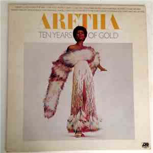 Aretha Franklin - Ten Years Of Gold mp3 album
