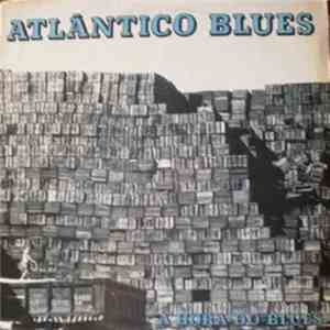 Atlântico Blues - A Hora Do Blues mp3 album