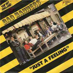 Bad Manners - Just A Feeling mp3 album