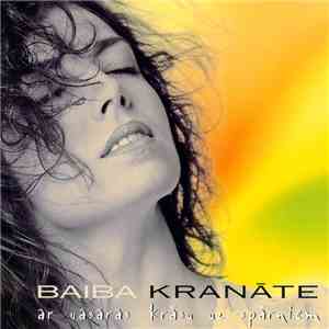 Baiba Kranāte - Ar Vasaras Krāsu Uz Spārniem mp3 album