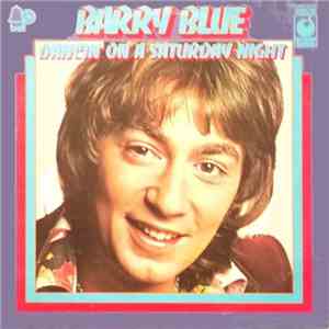 Barry Blue - Dancin' On A Saturday Night - The Best Of Barry Blue mp3 album