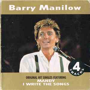 Barry Manilow - Mandy / I Write The Songs mp3 album