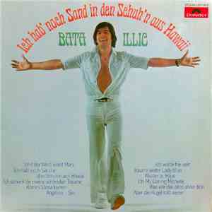 Bata Illic - Ich Hab' Noch Sand In Den Schuh'n Aus Hawaii mp3 album