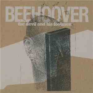 Beehoover - The Devil And His Footmen mp3 album