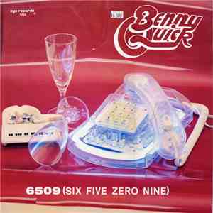 Benny Quick - 6509 (Six Five Zero Nine) mp3 album
