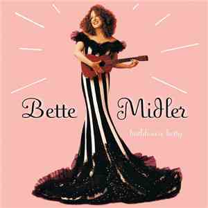 Bette Midler - Bathhouse Betty mp3 album