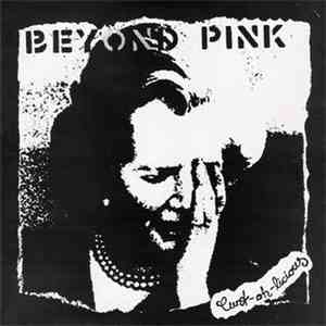 Beyond Pink - Cunt-oh-licious mp3 album