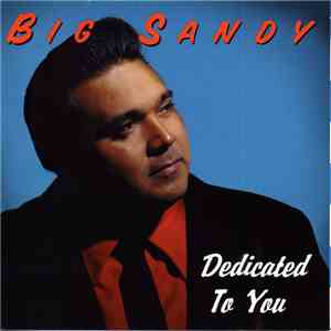 Big Sandy - Dedicated To You mp3 album