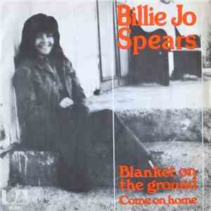 Billie Jo Spears - Blanket On The Ground / Come On Home mp3 album