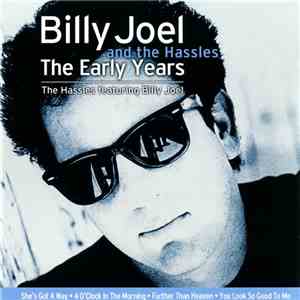 Billy Joel, The Hassles - The Early Years mp3 album