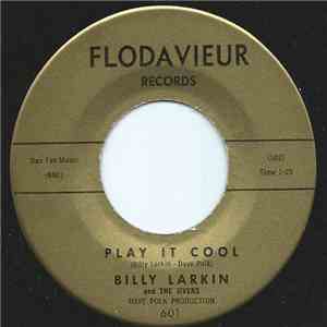 Billy Larkin And The Jivers - But I Wonder / Play It Cool mp3 album