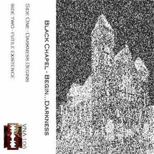 Black Chapel - Begin...Darkness mp3 album