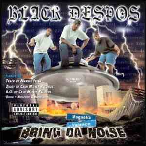 Black Despos - Bring Da Noise mp3 album