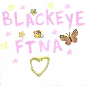Blackeye  - FTNA mp3 album