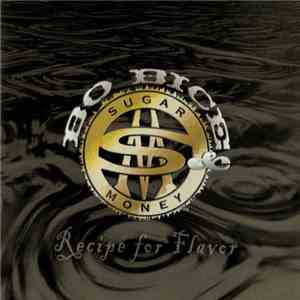 Bo Bice & Sugar Money - Recipe For Flavor mp3 album