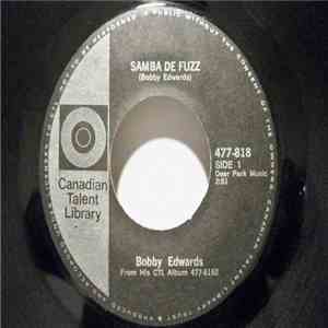 Bobby Edwards  - Samba De Fuzz / Fat City Suite In E Major mp3 album