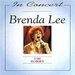 Brenda Lee - In Concert: I’m Sorry mp3 album