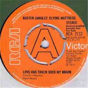 Buster Jangles' Flying Mattress - Love Has Taken Over My Brain mp3 album