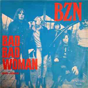 BZN - Bad Bad Woman mp3 album