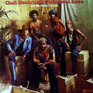 Carl Bean And Universal Love  - All We Need Is Love mp3 album