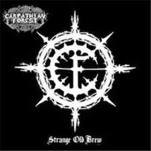 Carpathian Forest - Strange Old Brew mp3 album