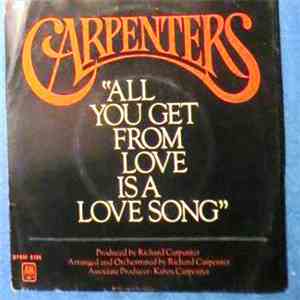 Carpenters - All You Get From Love Is A Love Song mp3 album