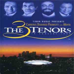 Carreras - Domingo - Pavarotti With Mehta - The 3 Tenors In Concert 1994 mp3 album